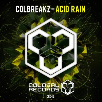 ColBreakz Acid Rain - Original Mix