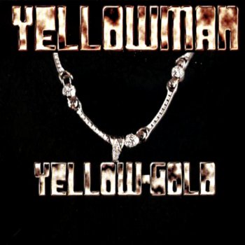 Yellowman Sexy Yellowman