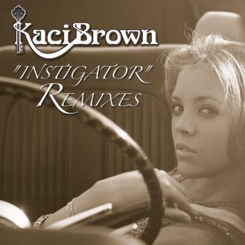 Kaci Brown Instigator - The Bureau Dirty Caribbean Mix