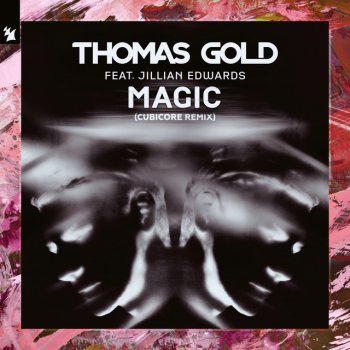 Thomas Gold feat. Jillian Edwards & Cubicore Magic - Cubicore Remix