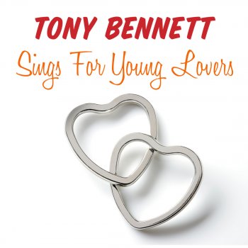 Tony Bennett My Baby Just Cares To Me