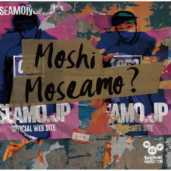 SEAMO Moshi Moseamo ?