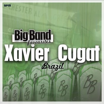 Xavier Cugat & His Orchestra Yours (Quierome Mucho)