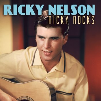 Ricky Nelson Just a Little Too Much (Version 2)