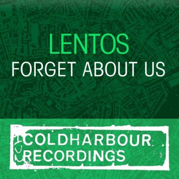 Lentos Forget About Us (Barnes & Heatcliff Remix)