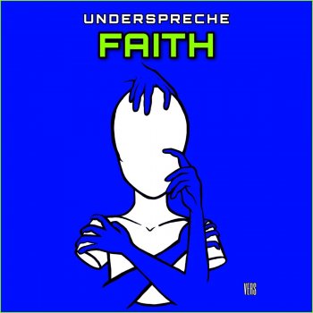 Underspreche Faith