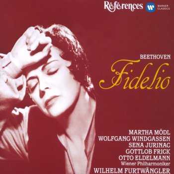 Ludwig van Beethoven, Martha Mödl/Wiener Philharmoniker/Wilhelm Furtwängler & Wilhelm Furtwängler Fidelio, Op.72, Act I: Abscheulicher!