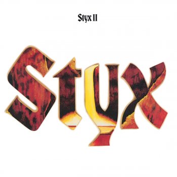 Styx You Need Love
