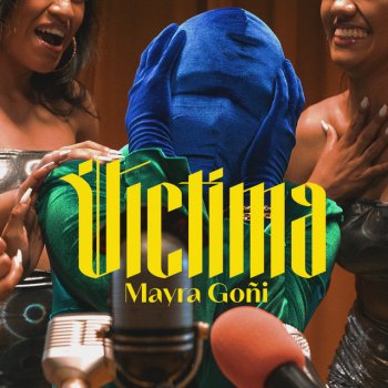 Mayra Goñi Víctima