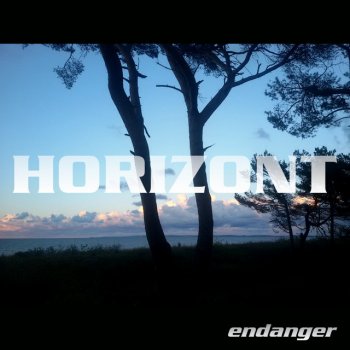 Endanger Horizont