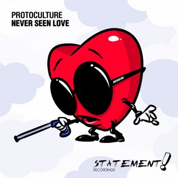 Protoculture Never Seen Love (Extended Mix)