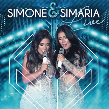 Simone & Simaria feat. Bruno & Marrone Te Amo Chega Dá Raiva - Ao Vivo