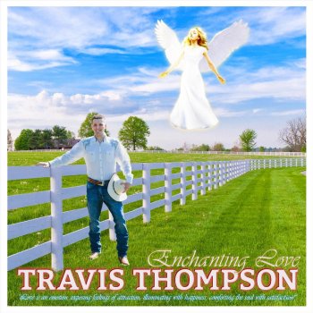 Travis Thompson I'll Be Yours
