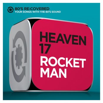Heaven 17 Rocket Man (12" Remix)