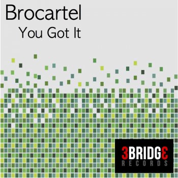 Brocartel You Got