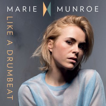 Marie Munroe Like a Drumbeat