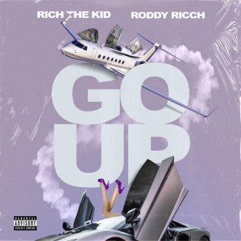 Rich The Kid feat. Roddy Ricch Go Up