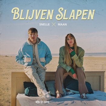 Snelle feat. Maan Blijven Slapen