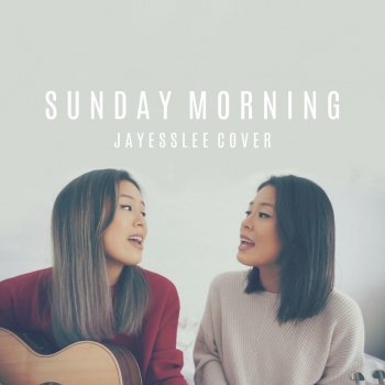 Jayesslee Sunday Morning