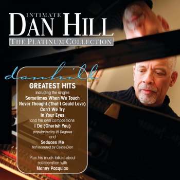 DAN HILL Never Thought (That I Could Love)