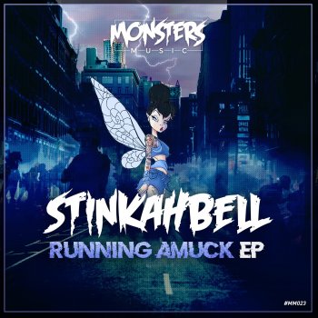 Stinkahbell Running Amuck