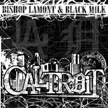 Bishop Lamont feat. Indef & Chevy Jones Caltroit