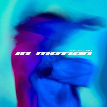 EVAN GIIA feat. Reo Cragun & MEMBA In Motion (feat. Reo Cragun)
