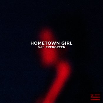 ZHU feat. Evergreen Hometown Girl