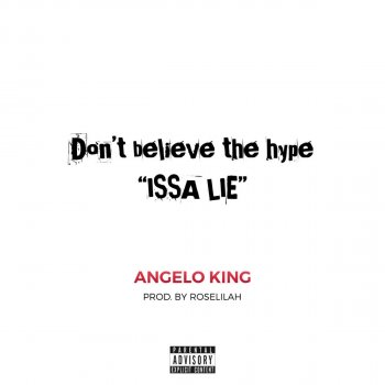 Angelo King Issa Lie