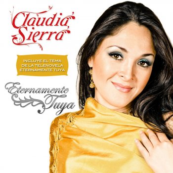 Claudia Sierra Aternamente Tuya (Version Acustica)