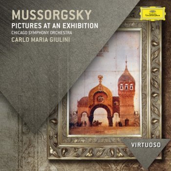 Modest Mussorgsky, Chicago Symphony Orchestra & Carlo Maria Giulini Pictures At An Exhibition - Orchestrated By Maurice Ravel: The Market-place At Limoges