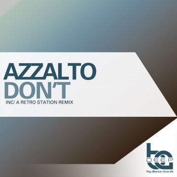 Azzalto Don't - Original Mix