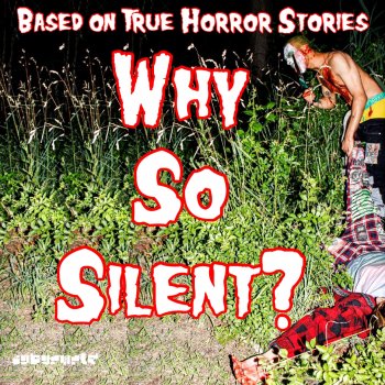 Why Silent feat. ReedsNovember D.I.E