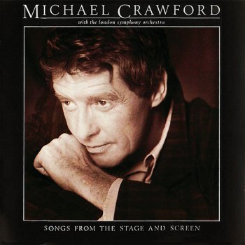 Michael Crawford Not A Day Goes By (From "Merrily We Roll Along")