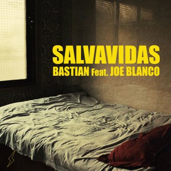 Bastian feat. Joe Blanco Salvavidas