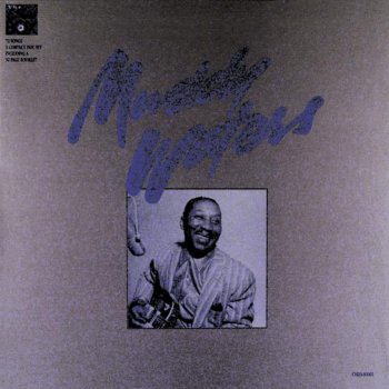 Muddy Waters Got My Mojo Working (1956 Single)