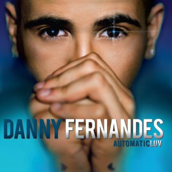 Danny Fernandes All Over Your Body (feat. Belly)