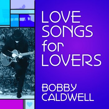 Bobby Caldwell I Give In