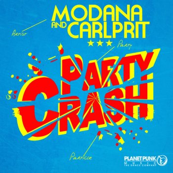 Modana & Carlprit Party Crash - Giorno Bootleg Mix Edit