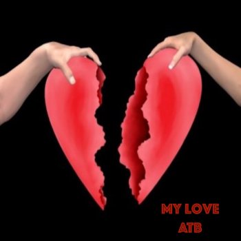 ATB My Love