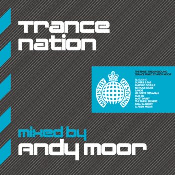 Andy Moor Trance Nation (Continuous DJ Mix, Pt. 1)