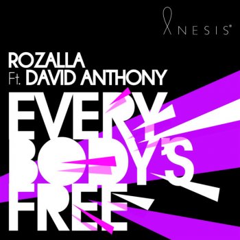 Rozalla feat. David Anthony Everybody's Free - Radio Edit