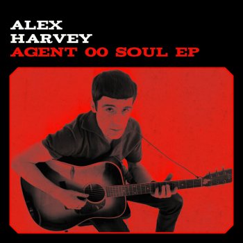 Alex Harvey Agent 00 Soul