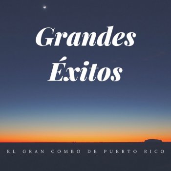 El Gran Combo De Puerto Rico Las Hojas Blancas