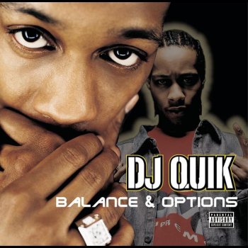 DJ Quik Balance & Options (outro)
