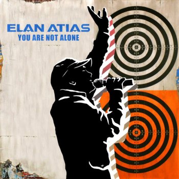 Elan Atias You Are Not Alone