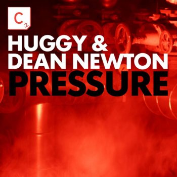 Dean Newton & Huggy Pressure