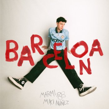 Marmi feat. Miki Núñez Barcelona