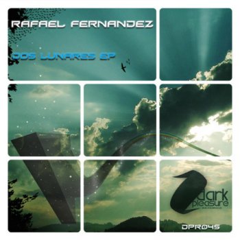 Rafael Fernandez Dos Lunares (Original Mix)