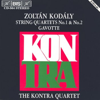 Zoltán Kodály feat. The Kontra Quartet String Quartet No. 1 in C Minor, Op. 2: II. Lento assai, tranquillo